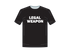 #0967 - LEGAL WEAPON all files TSHIRT