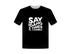 #1298 - SAY IDAHO 3 TIMES TSHIRT