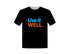 #1505 - USE IT WELL TSHIRT
