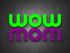 #0206-WOWMOM #3