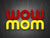 #0204-WOWMOM #1