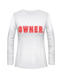 #0156-OWNER- LONG SLEEVE FEMS