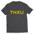 THXU Short Sleeve T-Shirt